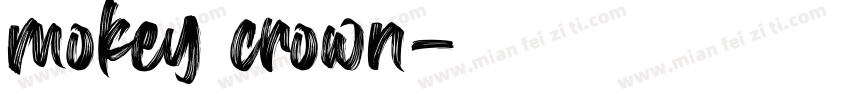 mokey crown字体转换